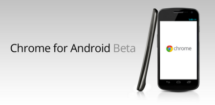 Chrome Beta for Android Released!