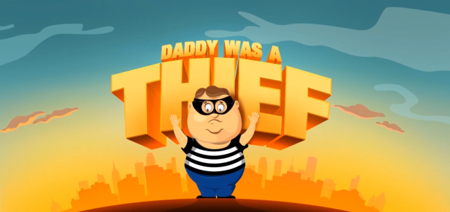 daddy was a thief