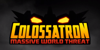 Colossatron is a Megabeast From Outer Space, Sent to Destroy Our Planet