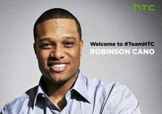 Forget Robert Downey Jr, HTC Signs Robison Cano to Multi-year Deal as Brand Ambassador