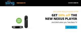 Sling TV is Running a 50% Off Nexus Player Deal Too, When Support Goes Live