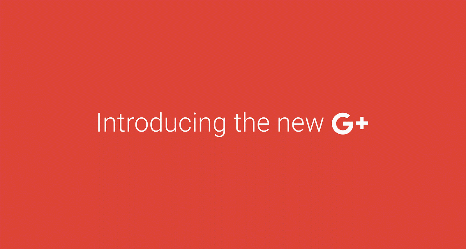 Google представили изменённый Google+