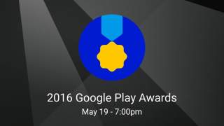 And the Nominees Are: Google Announces First-Ever Google Play Awards
