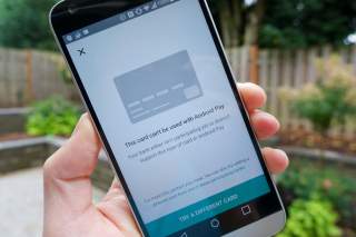 Some Cards in Your Android Pay Account May Stop Working on October 14