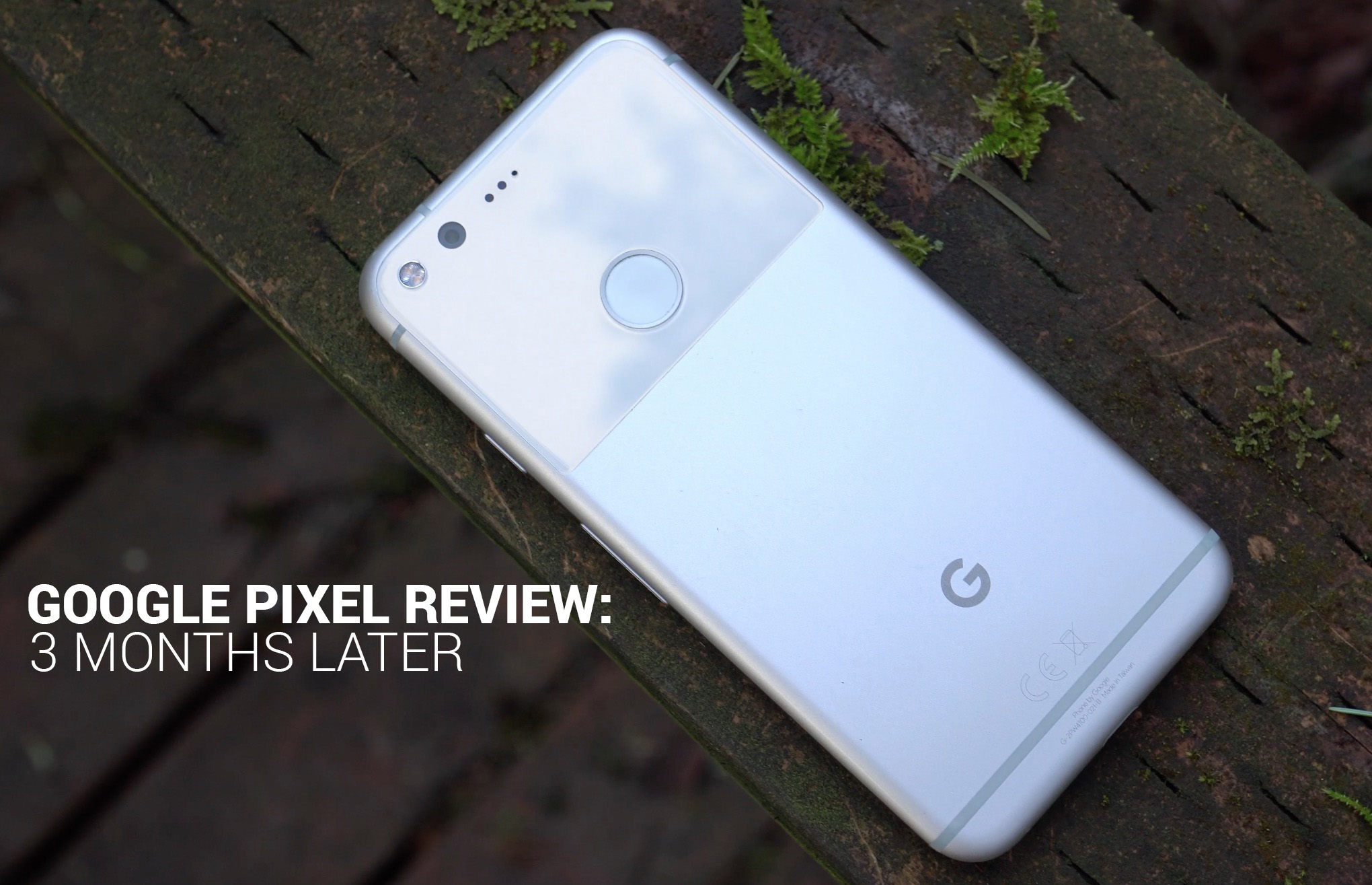google pixel review 3 months