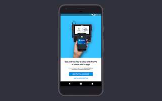 Android Pay is Letting You Add Your PayPal Account