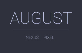 August Android Update