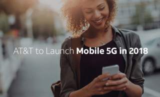 AT&T Says It’ll be the First to Launch Mobile 5G in 2018