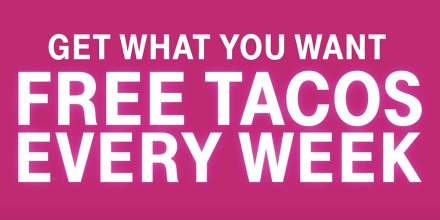 T-Mobile has Free Tacos for You