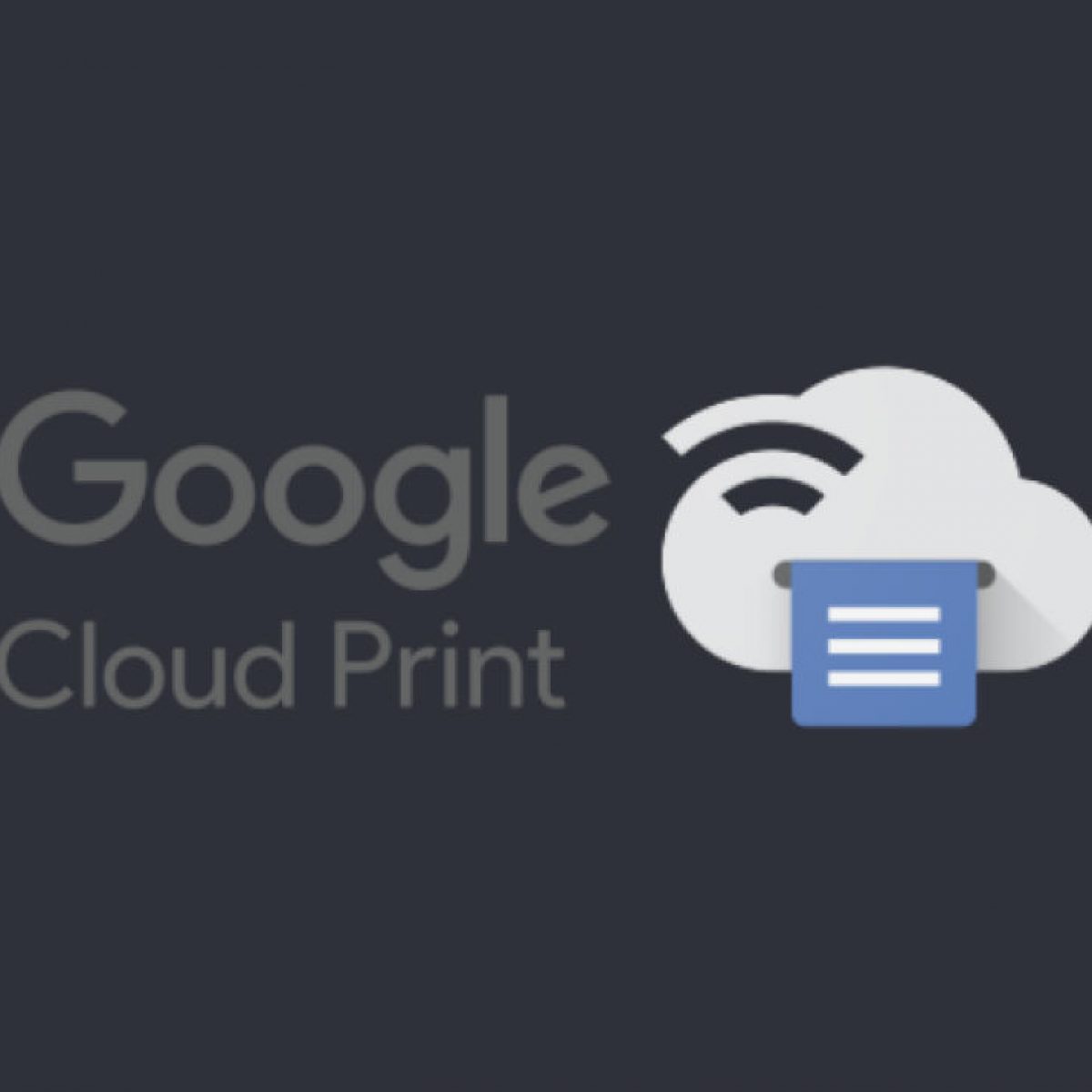 Google Cloud Print: Shutting Down December 2020