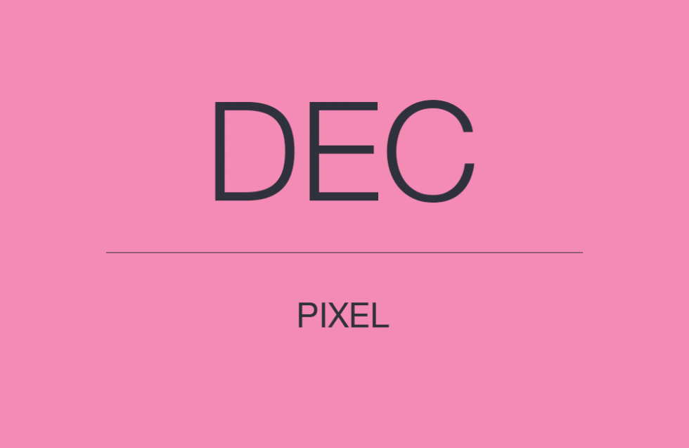 DECEMBER PIXEL UPDATE