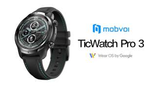 Mobvoi TicWatch Pro 3 First to Offer Snapdragon Wear 4100