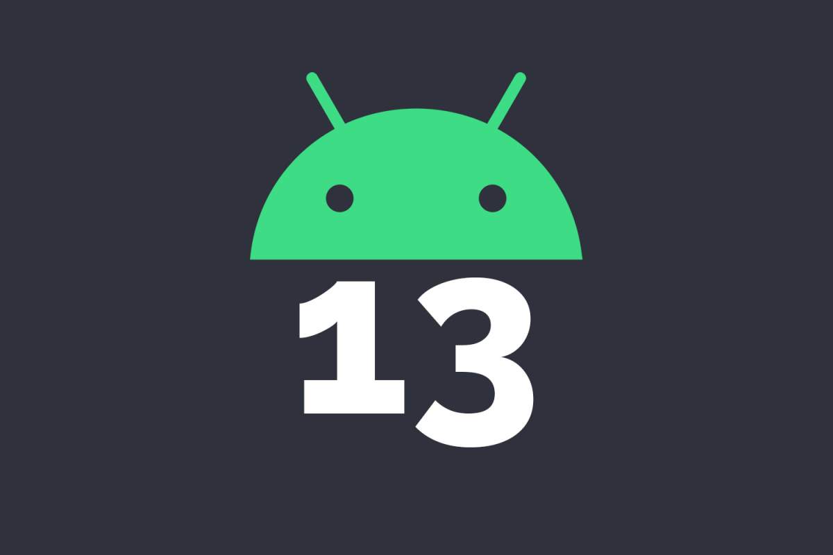 Androidd 13 Android 13 Already? Why Not.