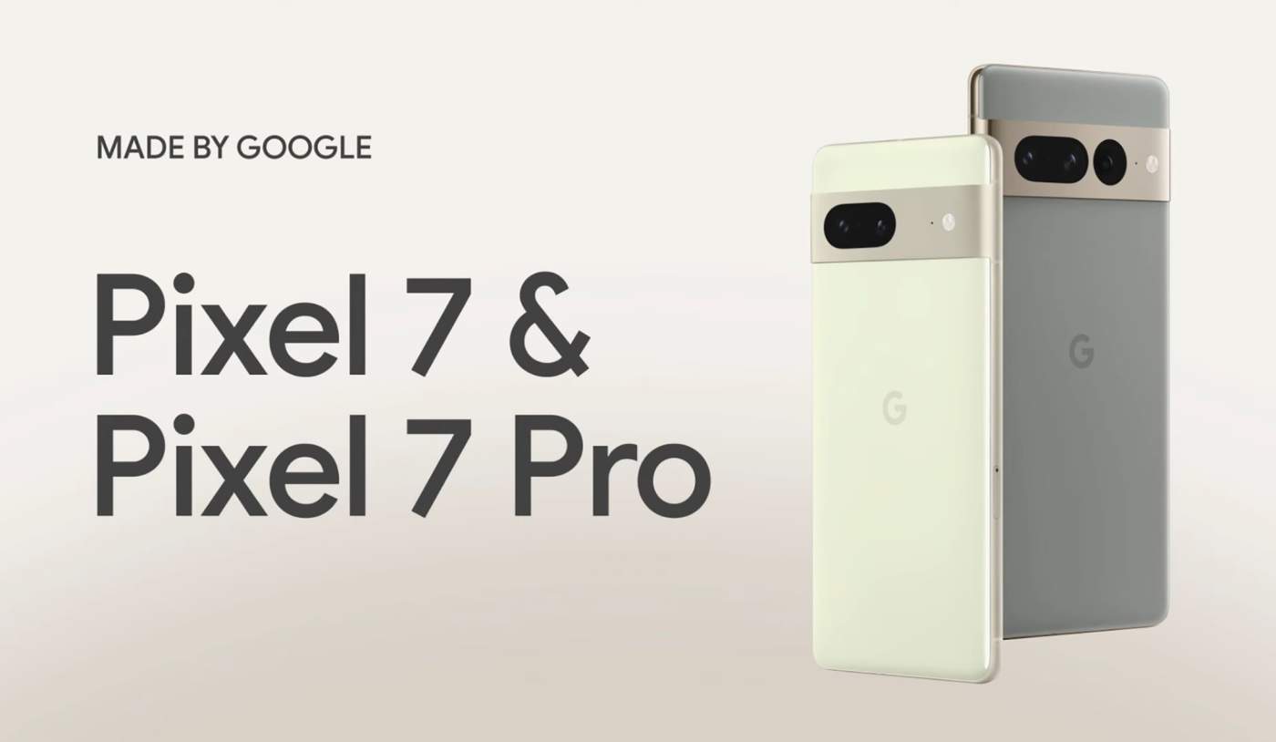 Pixel 7 and Pixel 7 Pro are Official: Everything to Know About Pricing, Features