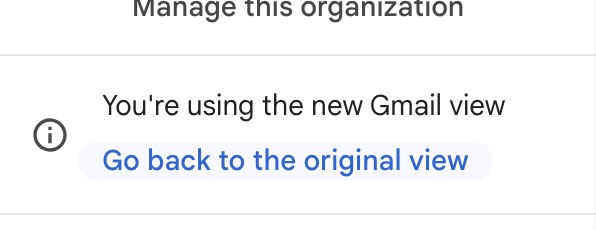Go back to the original Gmail view