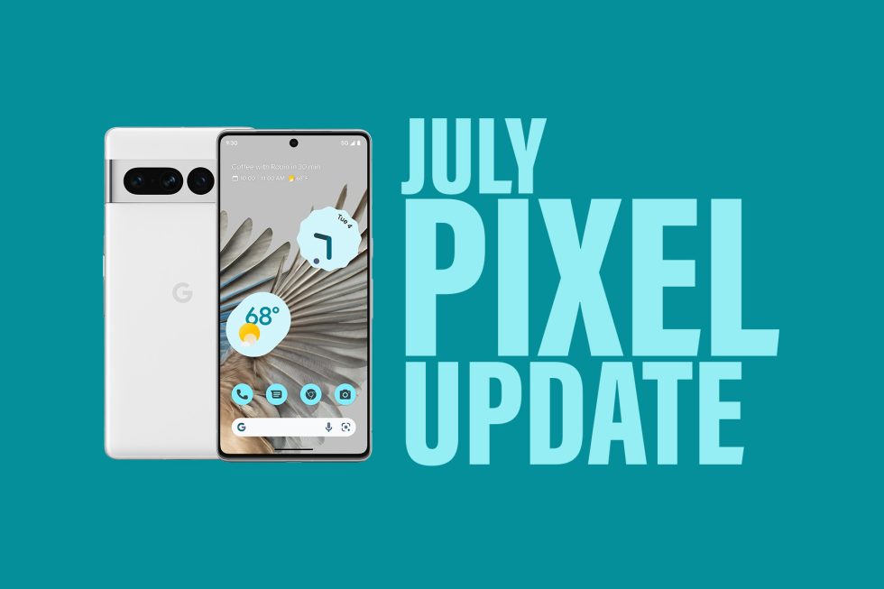 July Pixel Update Download