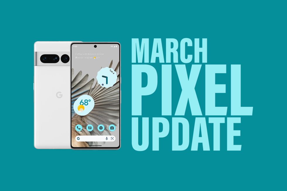 MARCH Pixel Update Download