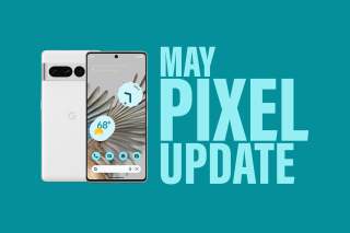 May 2023 Android Security Update Available for Google Pixel Phones