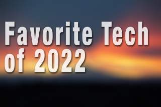 What Was Your Favorite Piece of Tech in 2022?