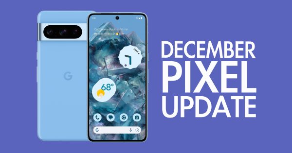 بهروزرسانی ماه دسامبر تلفن Google Pixel شما رسید بهروزرسانی ماه دسامبر تلفن Google Pixel شما رسید