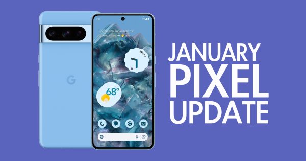 بهروزرسانی ژانویه تلفن Google Pixel شما رسید بهروزرسانی ژانویه تلفن Google Pixel شما رسید