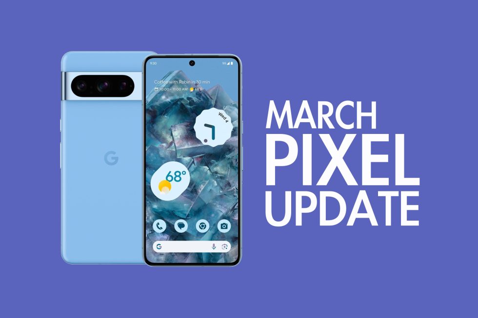 GOOGLE PIXEL - MARCH UPDATE - DOWNLOAD