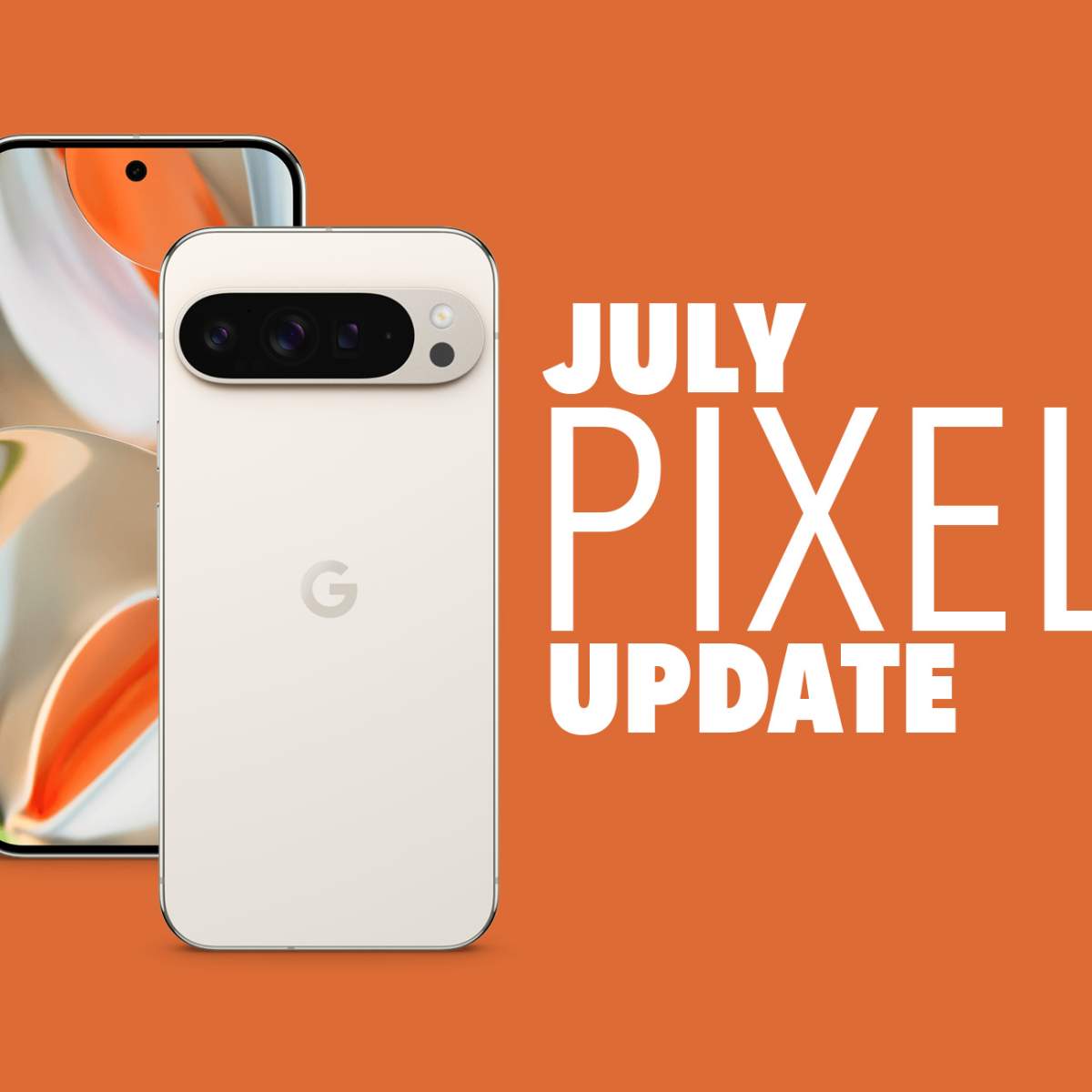 週末限定‼️ Pixel7 Your Google Pixel Phone's July Update Arrived
