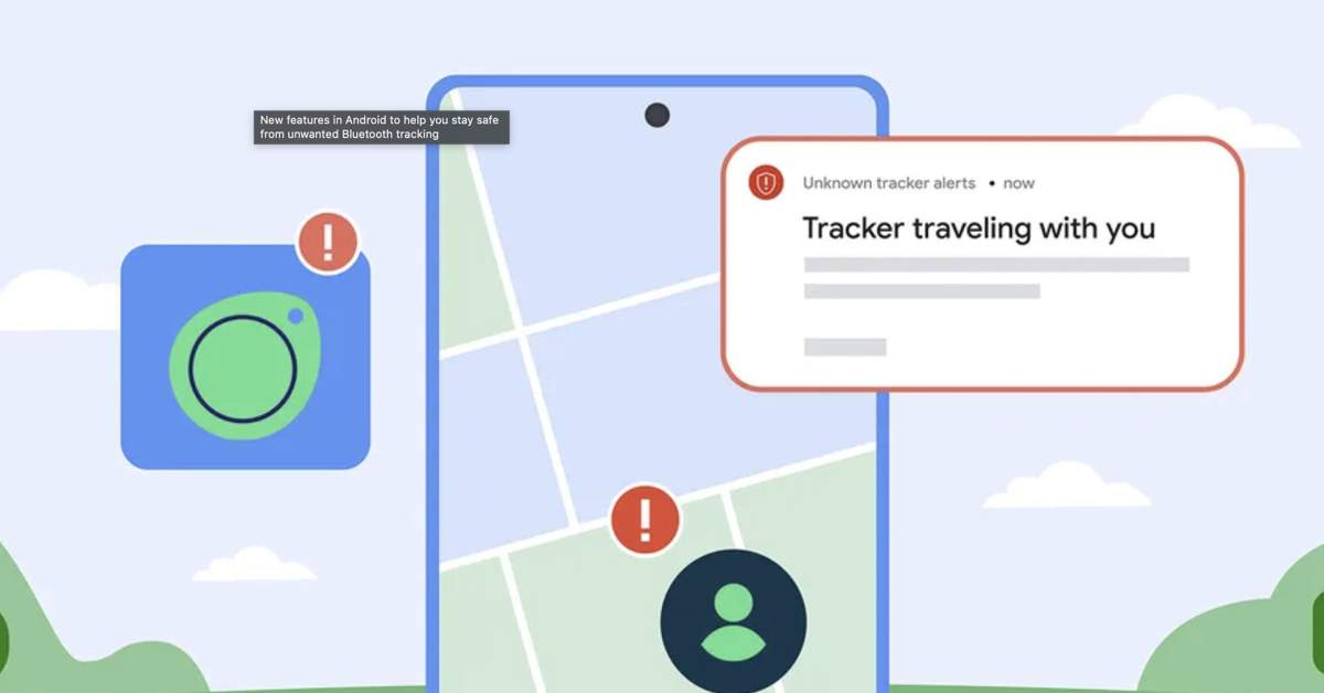 Google Adds Two Features to Android to Fight Unwanted Bluetooth Tracking