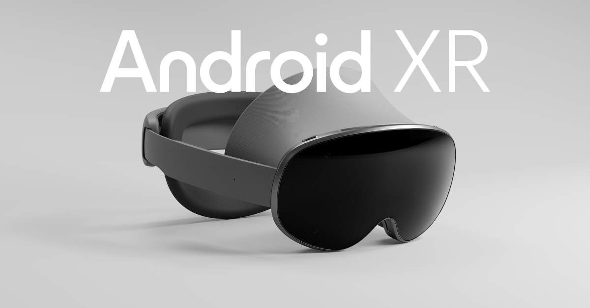 Android XR Official as Google's Extended Reality Platform, Samsung ...