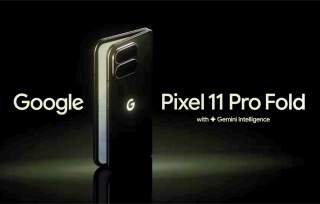 Google Shows Us the Pixel 11 Pro Fold